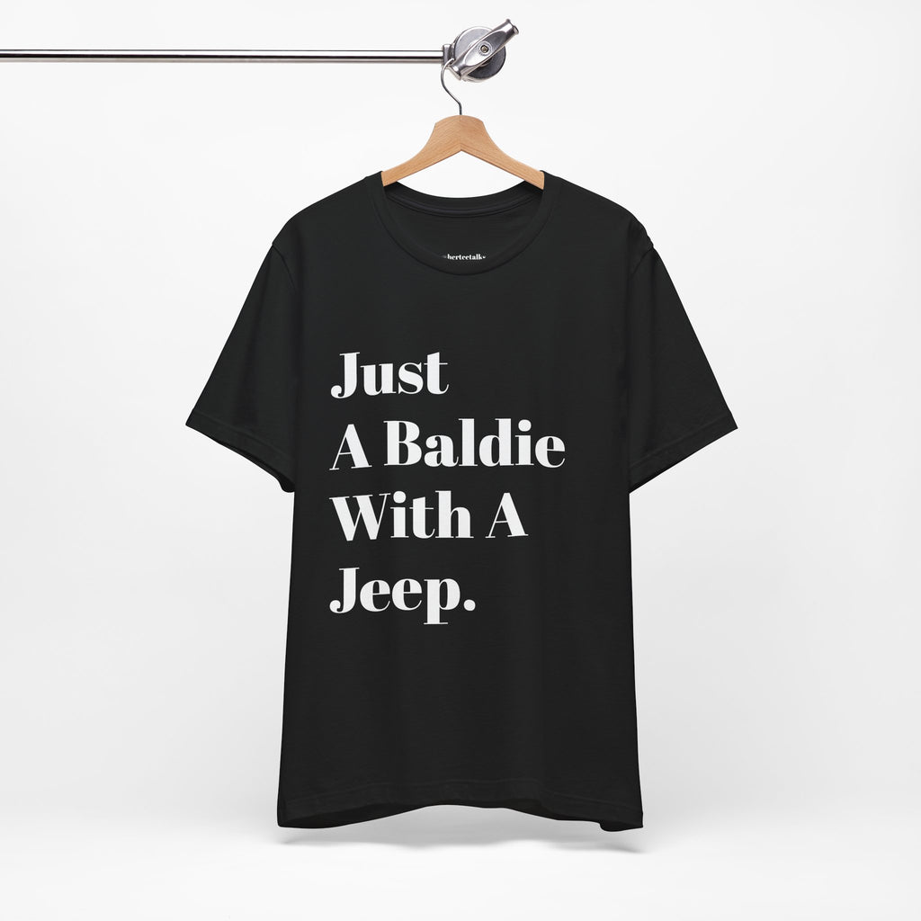 "Just a Baldie With a Jeep"