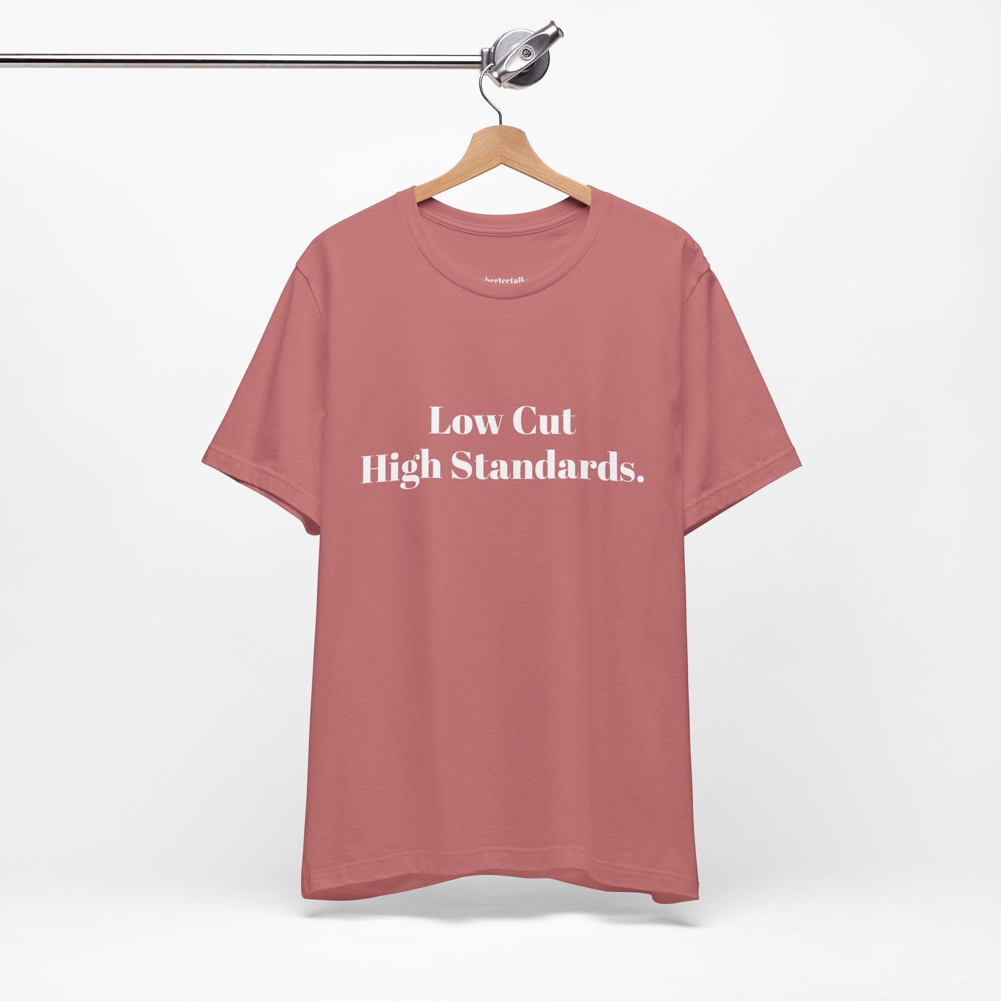 Low Cut, High Standards