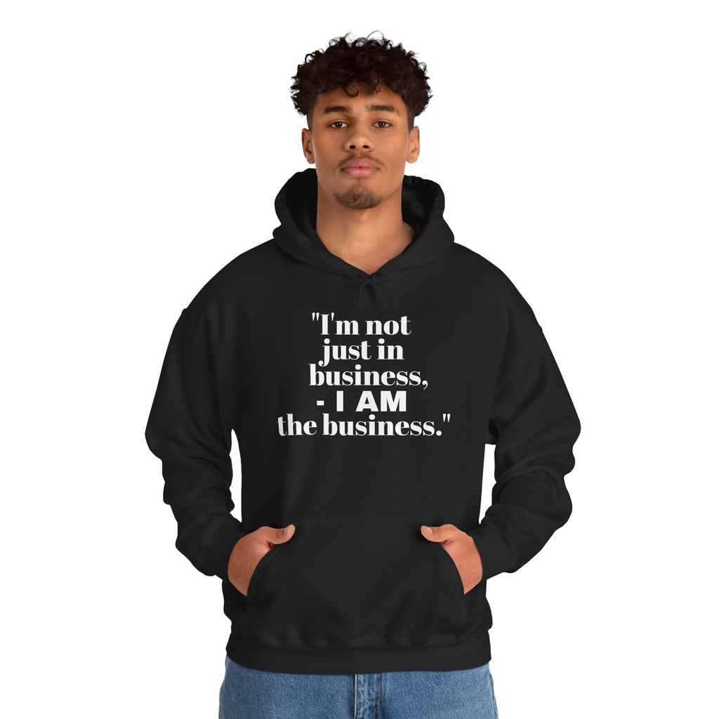 I Am The Business!