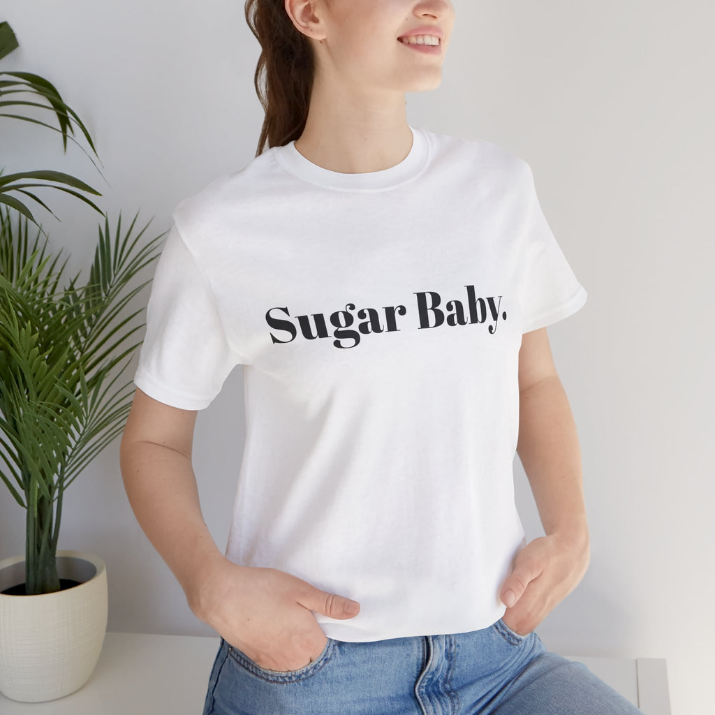 Sugar Baby.
