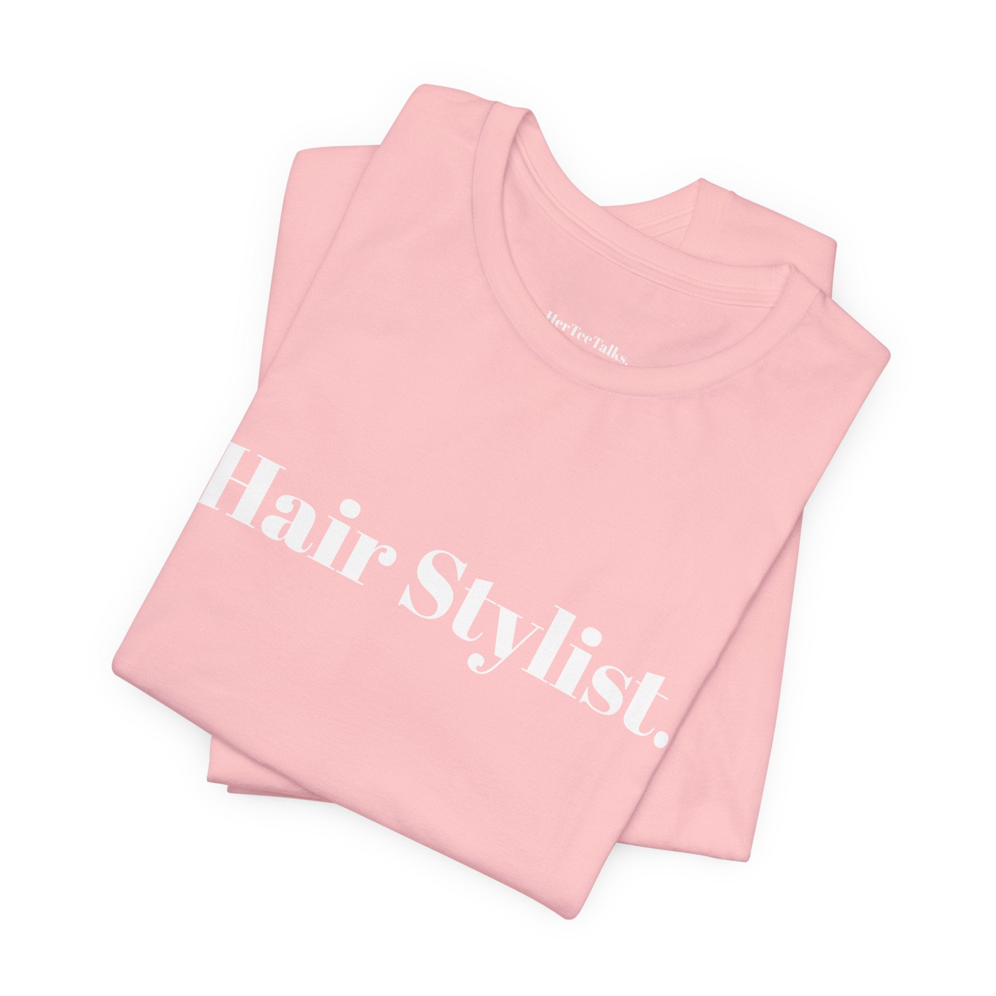 Hair Stylist.