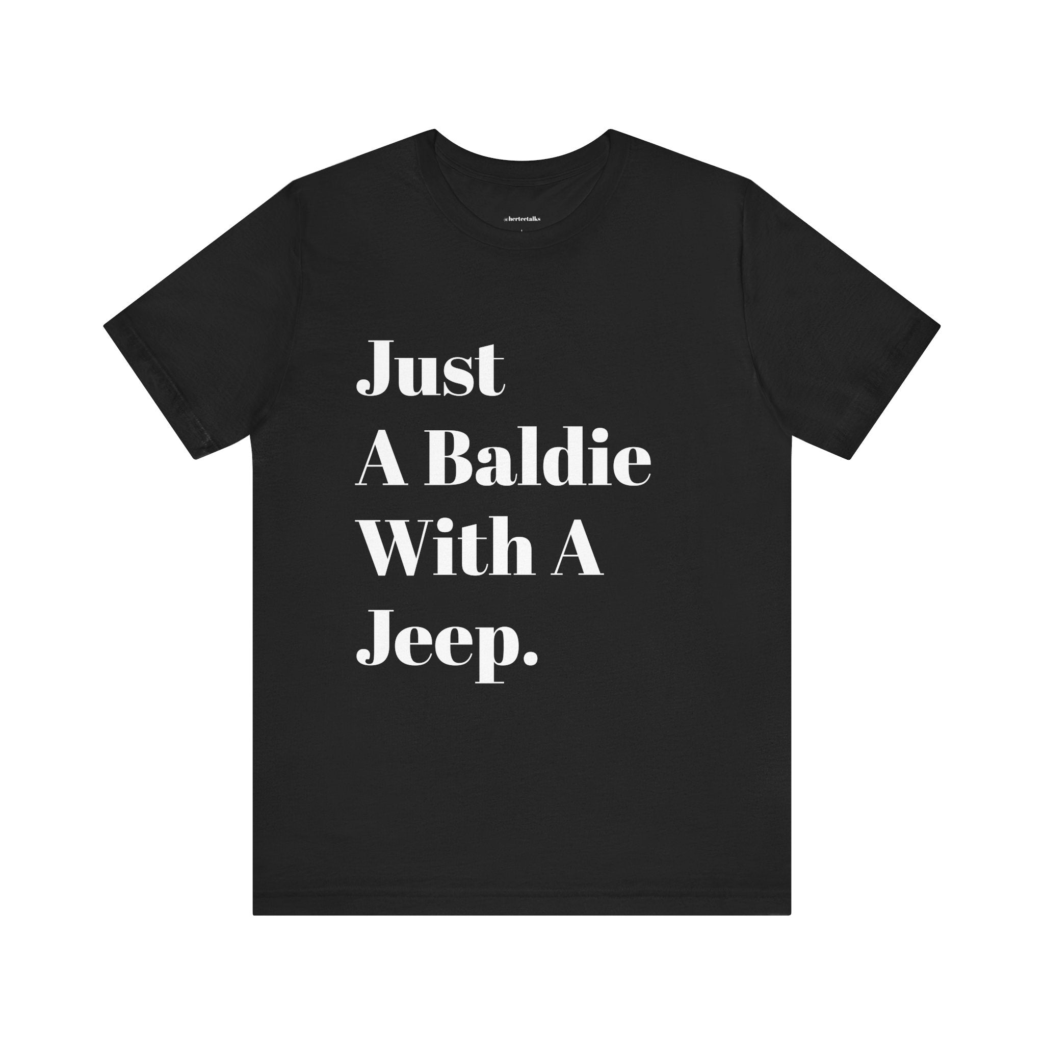 "Just a Baldie With a Jeep"